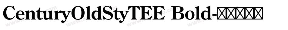 CenturyOldStyTEE Bold字体转换